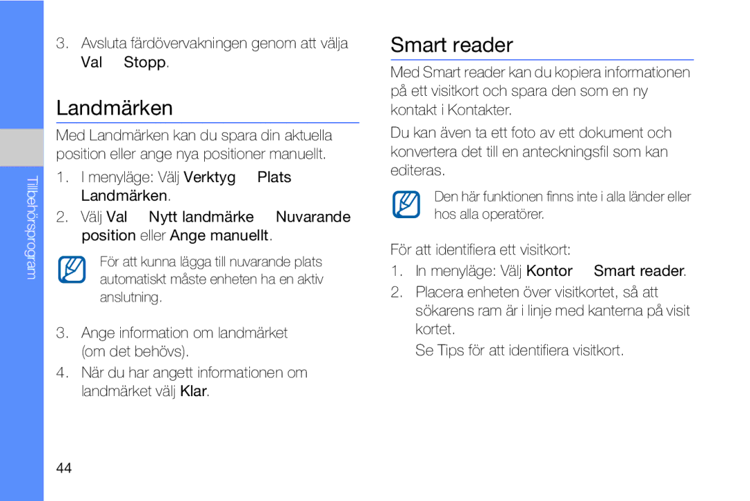 Samsung GT-I8910DKRXEE, GT-I8910DKPXEE Landmärken, Smart reader, Avsluta färdövervakningen genom att välja Val → Stopp 