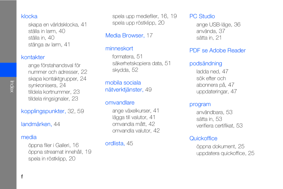 Samsung GT-I8910DKRXEE manual Skapa en världsklocka, 41 ställa in larm, Formatera, 51 säkerhetskopiera data, 51 skydda 