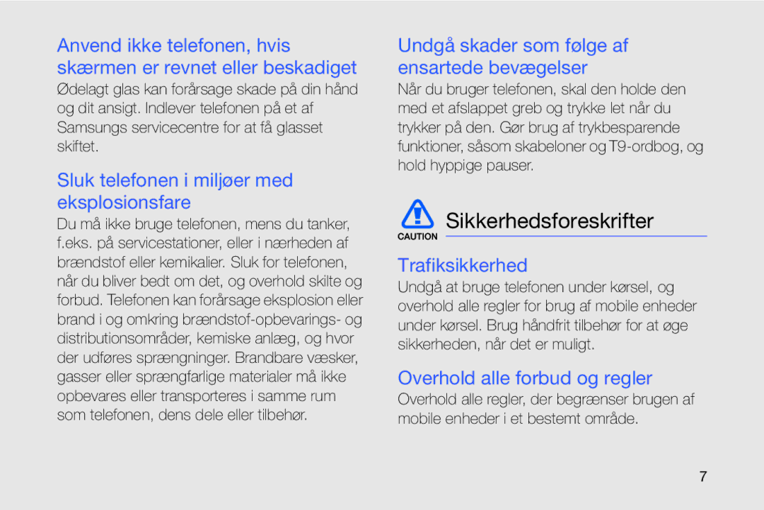 Samsung GT-I8910DKPXEE manual Sikkerhedsforeskrifter, Sluk telefonen i miljøer med eksplosionsfare, Trafiksikkerhed 