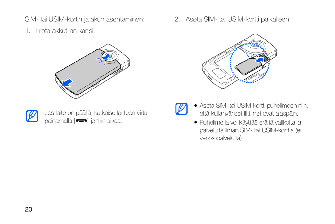 Samsung GT-I8910DKRXEE, GT-I8910DKPXEE manual Aseta SIM- tai USIM-kortti paikalleen 