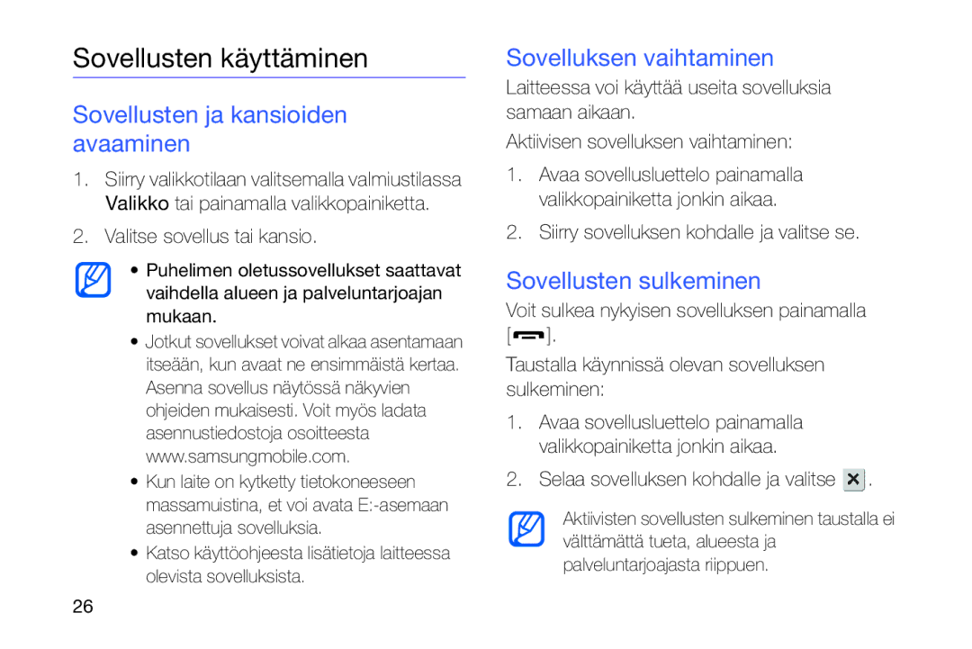 Samsung GT-I8910DKRXEE manual Sovellusten käyttäminen, Sovellusten ja kansioiden avaaminen, Sovelluksen vaihtaminen 