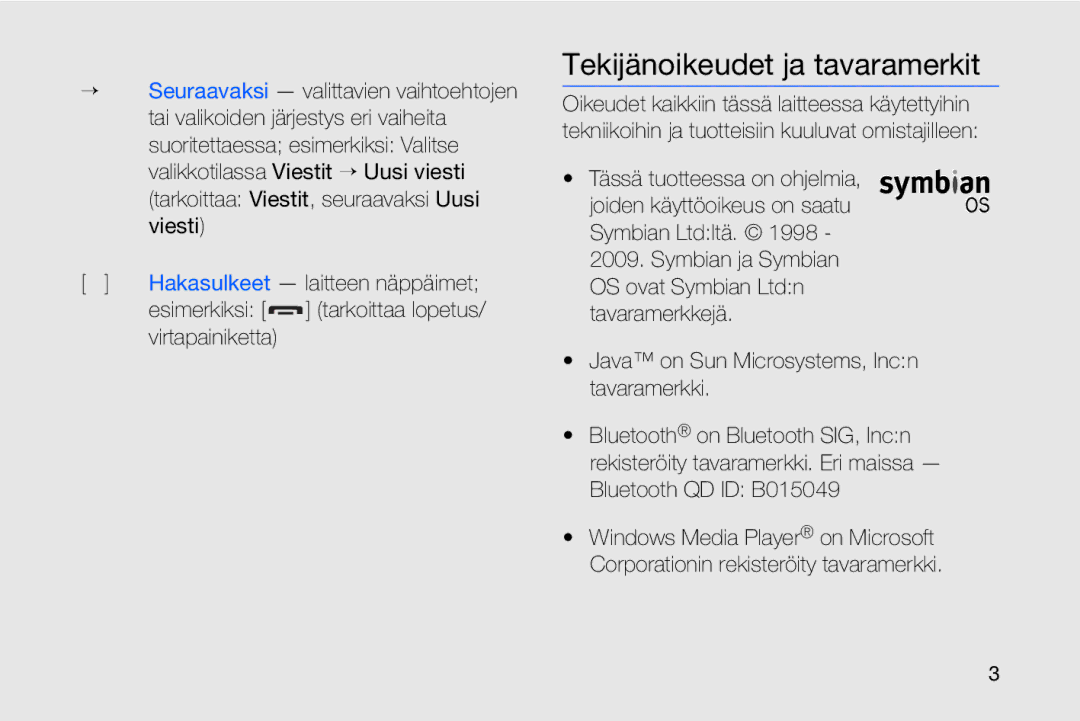 Samsung GT-I8910DKPXEE, GT-I8910DKRXEE manual Tekijänoikeudet ja tavaramerkit, Java on Sun Microsystems, Incn tavaramerkki 