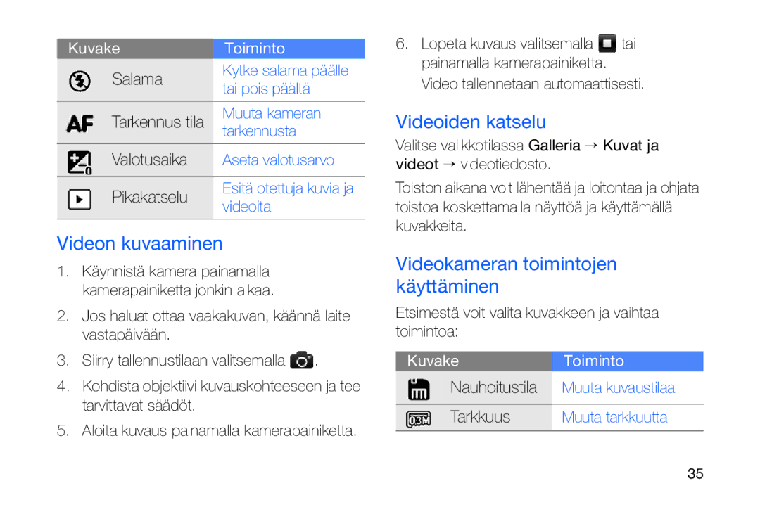 Samsung GT-I8910DKPXEE, GT-I8910DKRXEE manual Videoiden katselu, Videon kuvaaminen, Videokameran toimintojen käyttäminen 