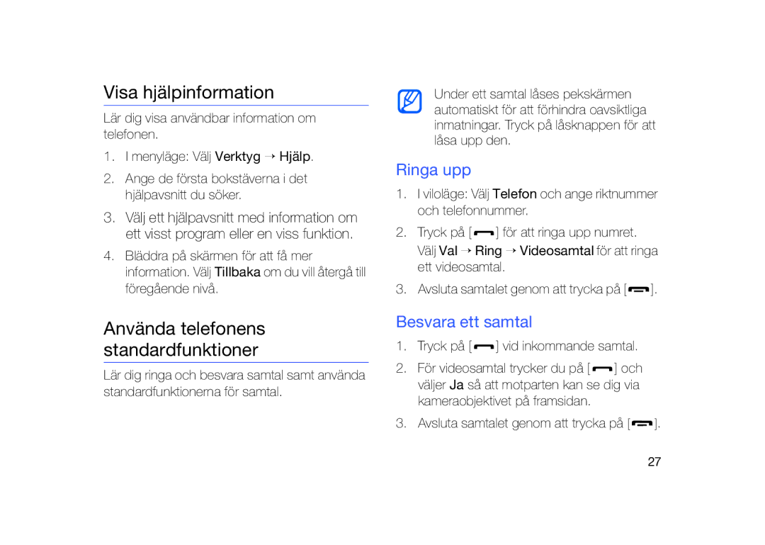 Samsung GT-I8910DKPXEE manual Visa hjälpinformation, Använda telefonens standardfunktioner, Ringa upp, Besvara ett samtal 