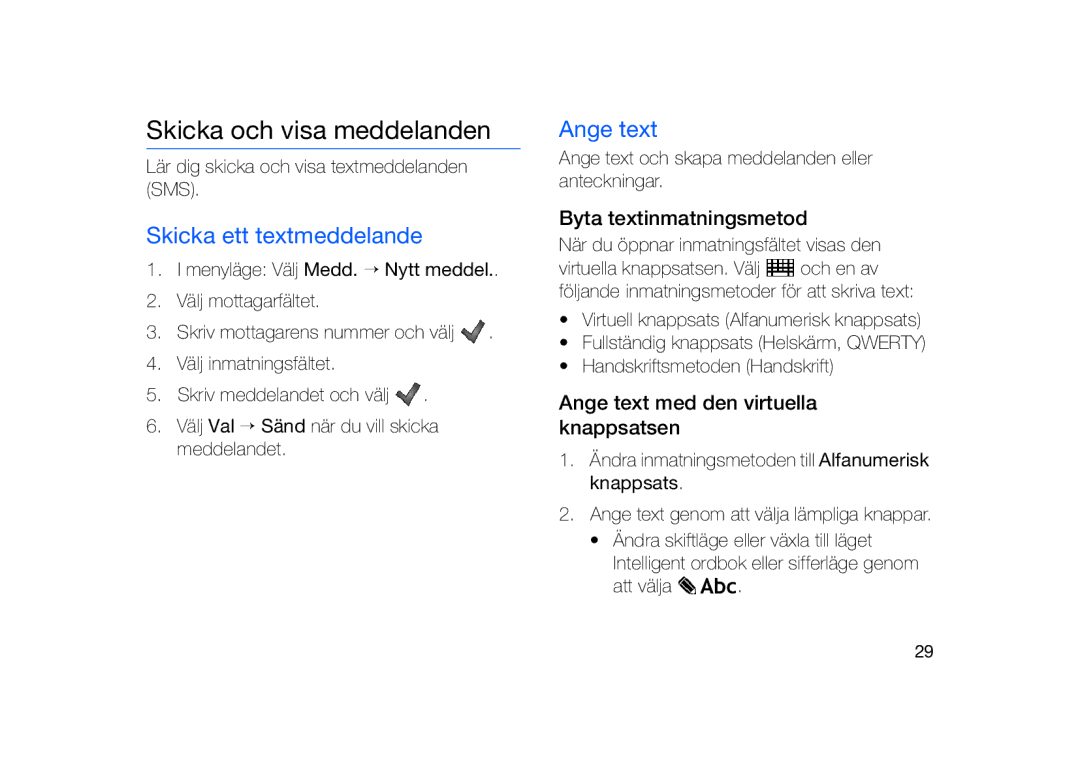 Samsung GT-I8910DKPXEE, GT-I8910DKRXEE manual Skicka och visa meddelanden, Skicka ett textmeddelande, Ange text 