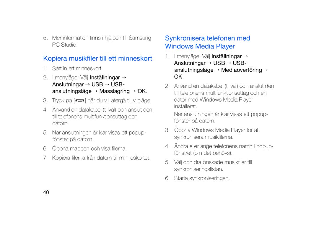 Samsung GT-I8910DKRXEE manual Kopiera musikfiler till ett minneskort, Synkronisera telefonen med Windows Media Player 