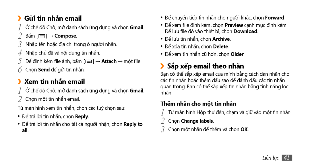 Samsung GT-I9000HKAXXV, GT-I9000HKAXEV manual Gửi tin nhắn email, Xem tin nhắn email, ››Sắp xếp email theo nhãn 