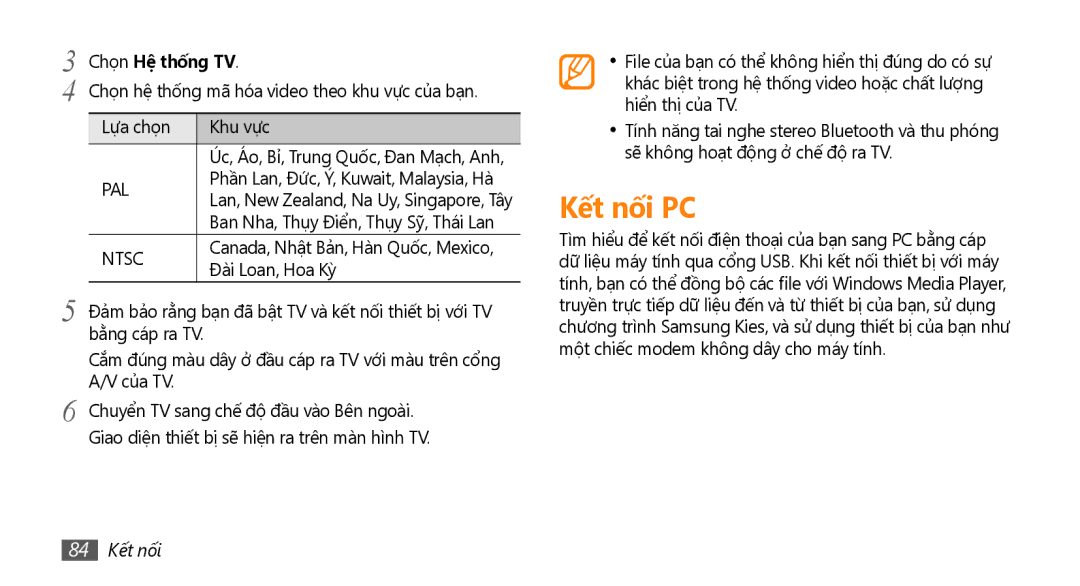 Samsung GT-I9000HKAXEV, GT-I9000HKAXXV manual Kết nố́i PC, Chọn Hệ thố́ng TV, 84 Kết nối 