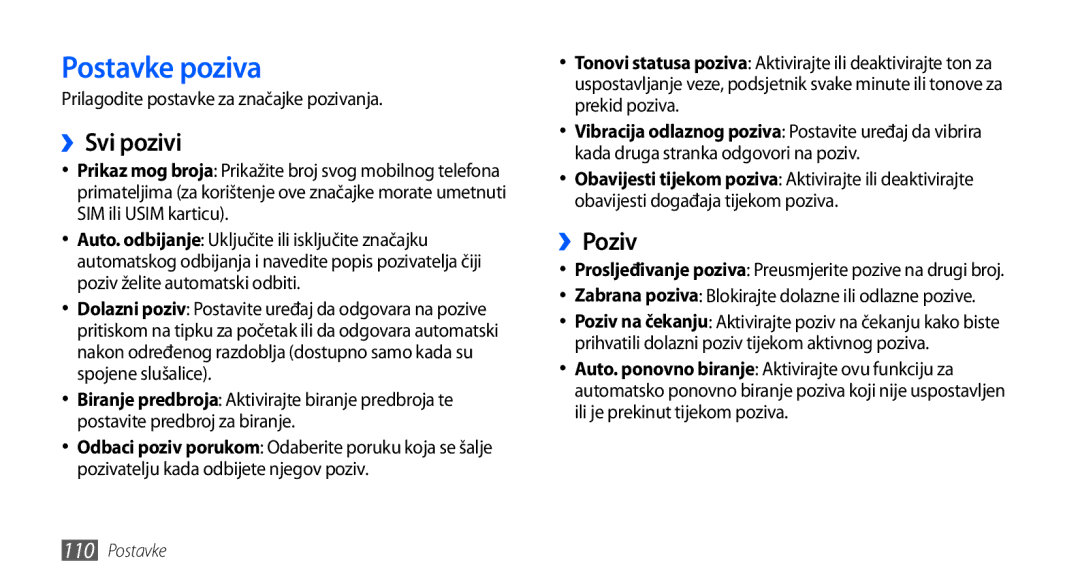 Samsung GT-I9000HKYVIP, GT-I9000HKDVIP Postavke poziva, ››Svi pozivi, ››Poziv, Prilagodite postavke za značajke pozivanja 