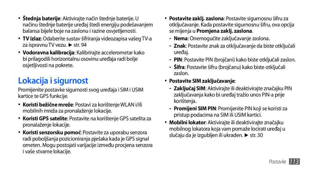 Samsung GT-I9000HKAVIP, GT-I9000HKDVIP Lokacija i sigurnost, Šifra Postavite šifru brojčanu kako biste otključali zaslon 