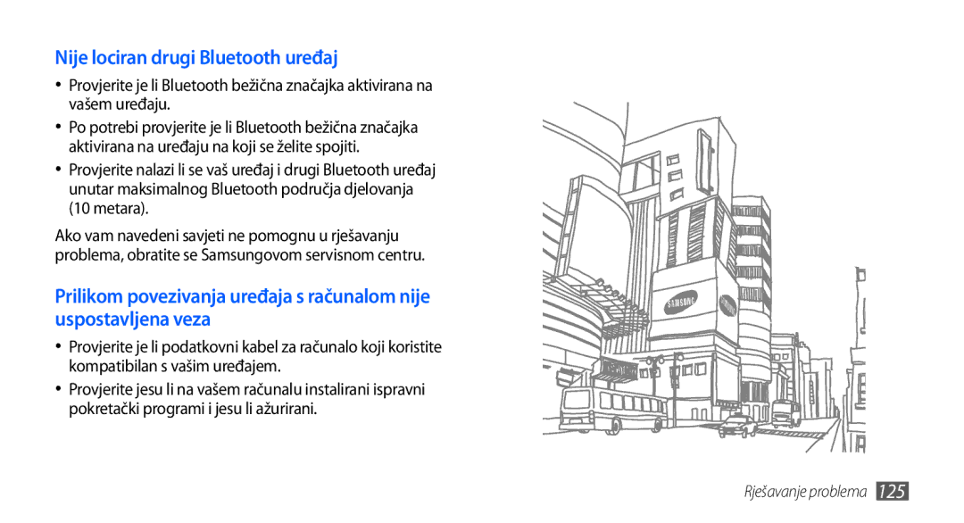 Samsung GT-I9000HKATWO, GT-I9000HKDVIP, GT-I9000HKDXEU, GT-I9000HKYVIP, GT-I9000HKYTSR Nije lociran drugi Bluetooth uređaj 