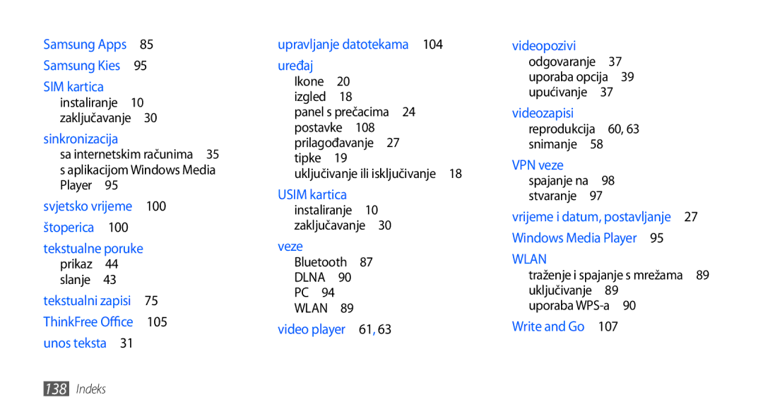 Samsung GT-I9000HKATRA, GT-I9000HKDVIP, GT-I9000HKDXEU, GT-I9000HKYVIP manual Sinkronizacija, Bluetooth DLNA PC WLAN  