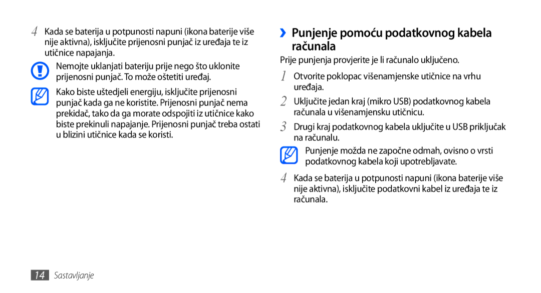 Samsung GT-I9000HKDTOP, GT-I9000HKDVIP, GT-I9000HKDXEU, GT-I9000HKYVIP manual ››Punjenje pomoću podatkovnog kabela računala 