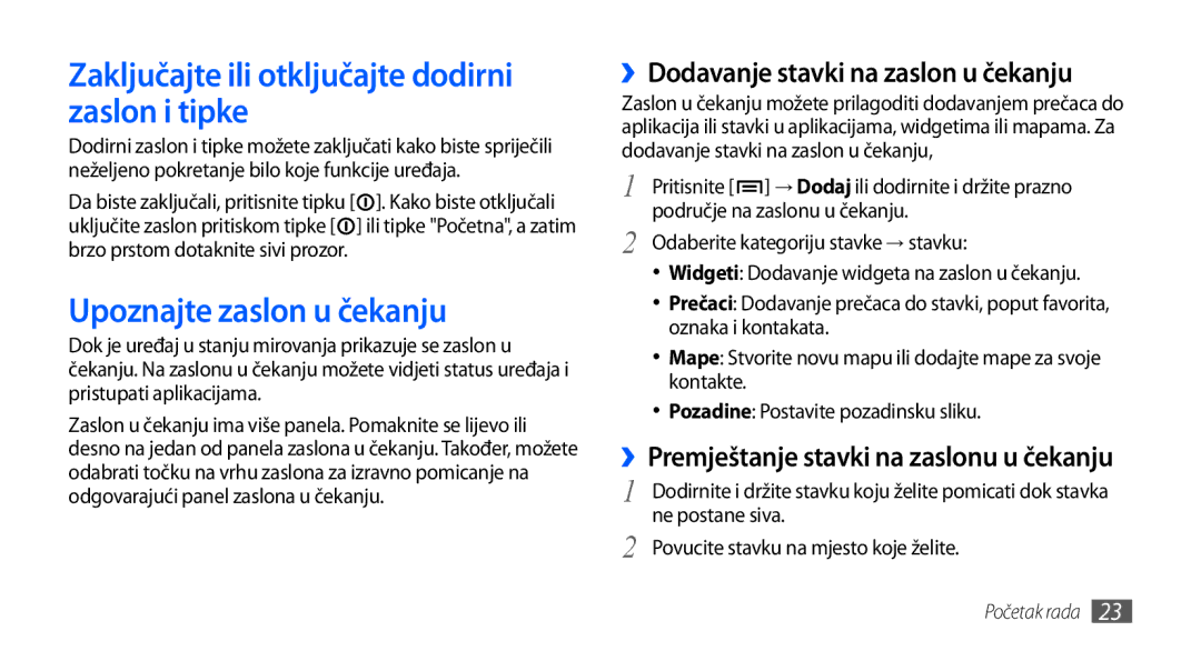 Samsung GT-I9000HKAVIP, GT-I9000HKDVIP manual Zaključajte ili otključajte dodirni zaslon i tipke, Upoznajte zaslon u čekanju 