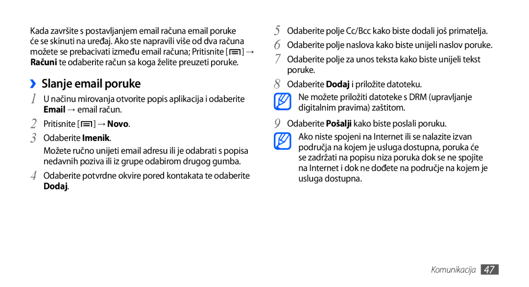 Samsung GT-I9000HKDTSR, GT-I9000HKDVIP, GT-I9000HKDXEU, GT-I9000HKYVIP, GT-I9000HKYTSR Email → email račun, Pritisnite → Novo 