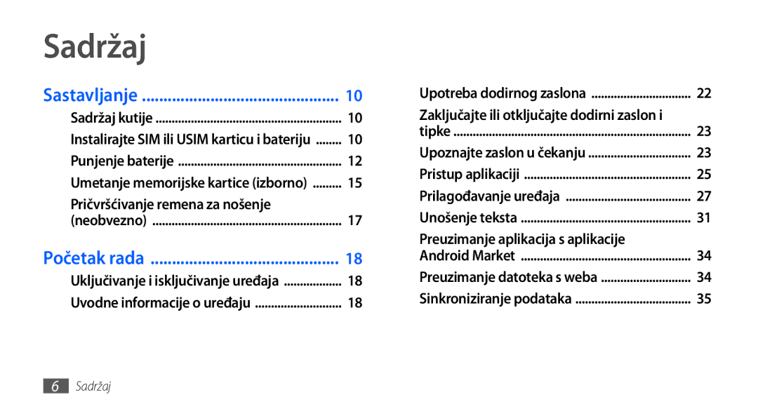 Samsung GT-I9000HKDCRO manual Sadržaj, Pričvršćivanje remena za nošenje, Početak rada, Preuzimanje aplikacija s aplikacije 