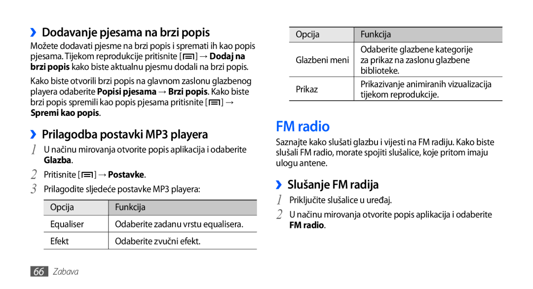 Samsung GT-I9000HKATRA, GT-I9000HKDVIP manual FM radio, ››Dodavanje pjesama na brzi popis, ››Prilagodba postavki MP3 playera 