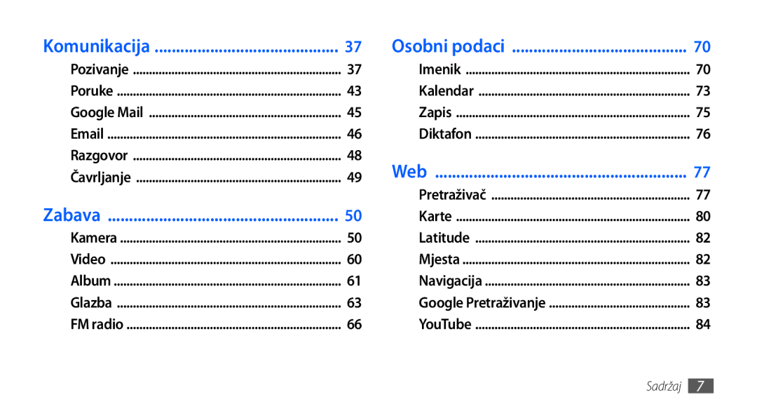 Samsung GT-I9000HKYTWO, GT-I9000HKDVIP, GT-I9000HKDXEU, GT-I9000HKYVIP, GT-I9000HKYTSR manual Komunikacija Osobni podaci 