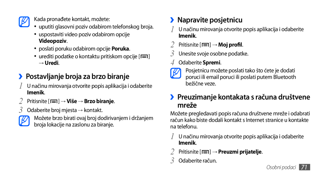 Samsung GT-I9000HKATWO, GT-I9000HKDVIP, GT-I9000HKDXEU manual ››Postavljanje broja za brzo biranje, ››Napravite posjetnicu 