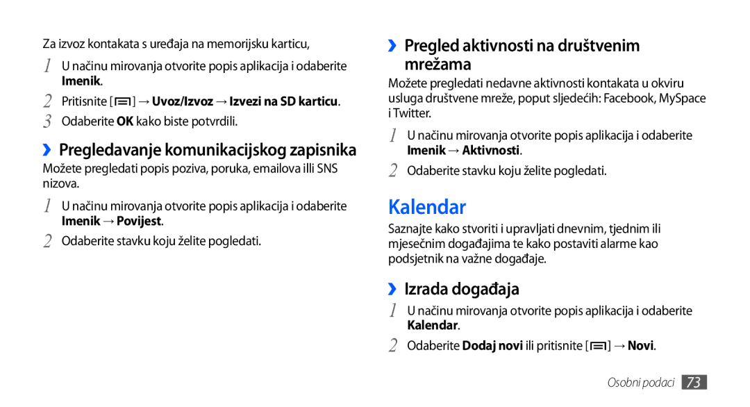 Samsung GT-I9000HKDXEU, GT-I9000HKDVIP manual Kalendar, ››Pregled aktivnosti na društvenim mrežama, ››Izrada događaja 