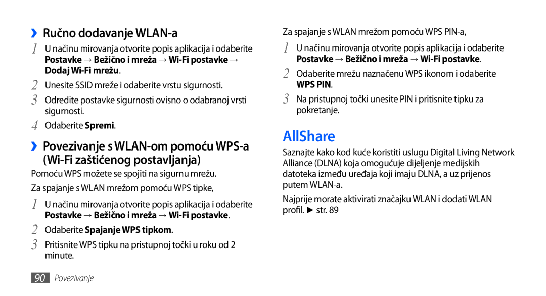 Samsung GT-I9000HKDVIP, GT-I9000HKDXEU, GT-I9000HKYVIP, GT-I9000HKYTSR, GT-I9000HKYSMO AllShare, ››Ručno dodavanje WLAN-a 