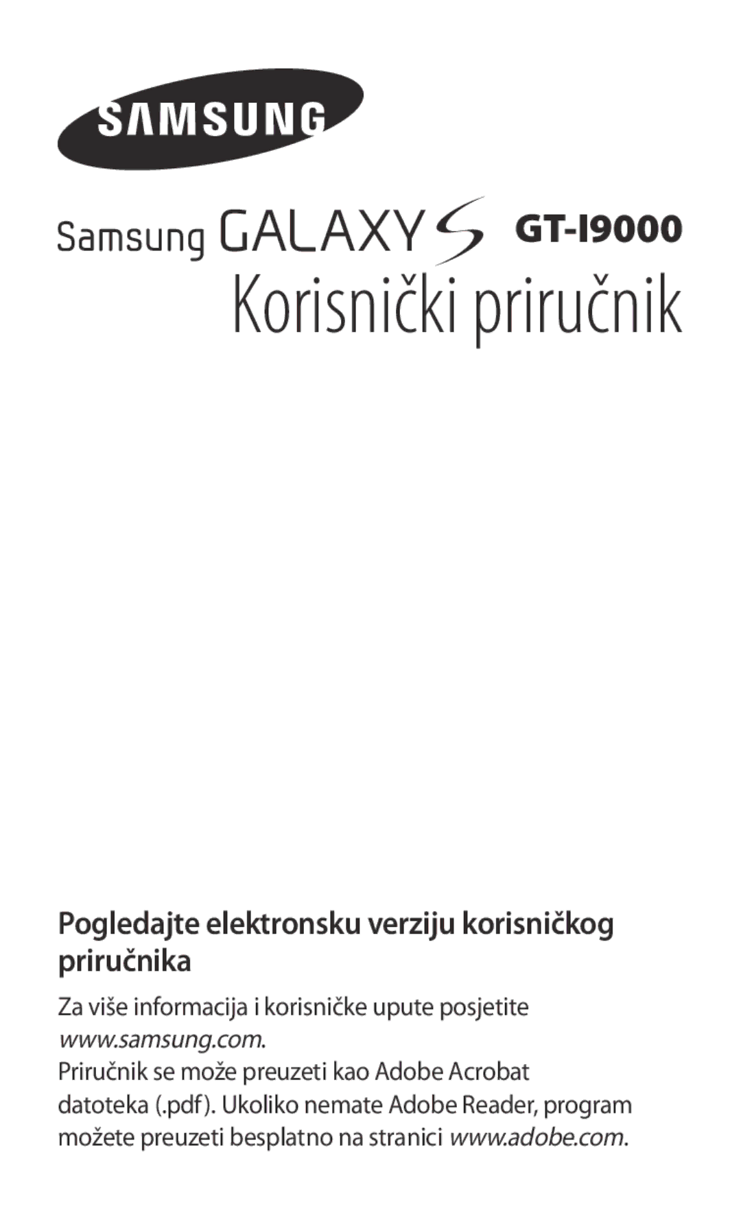 Samsung GT-I9000HKDXEU, GT-I9000HKDVIP manual Korisnički priručnik, Pogledajte elektronsku verziju korisničkog priručnika 