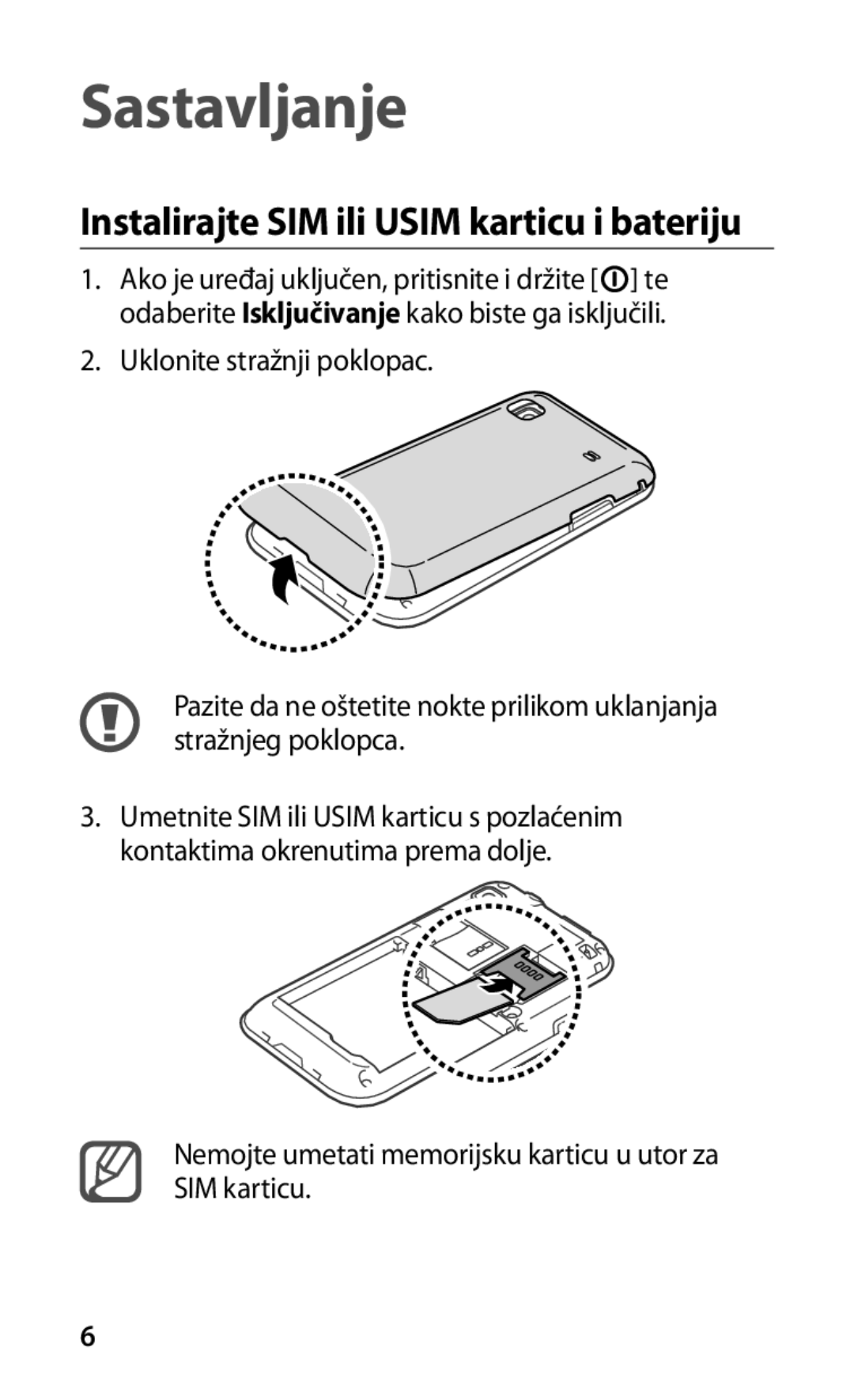 Samsung GT-I9000HKDCRO, GT-I9000HKDVIP, GT-I9000HKDXEU manual Sastavljanje, Instalirajte SIM ili Usim karticu i bateriju 