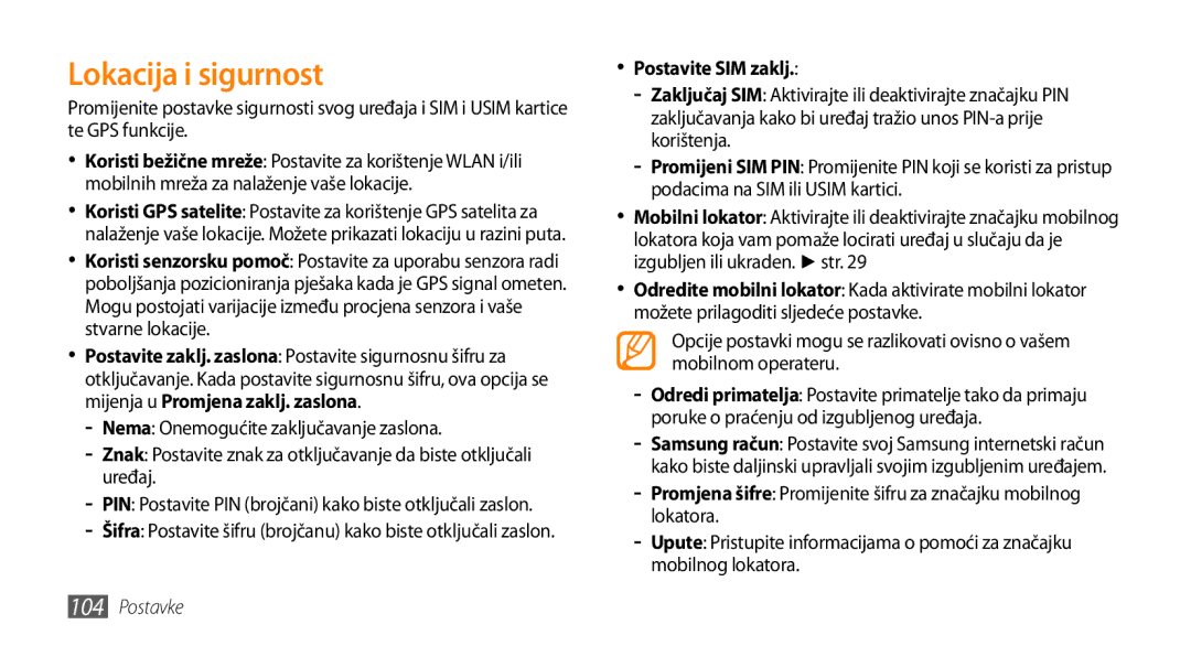 Samsung GT-I9000HKDTOP, GT-I9000HKDVIP, GT-I9000HKDXEU, GT-I9000HKYVIP manual Lokacija i sigurnost, Postavite SIM zaklj 