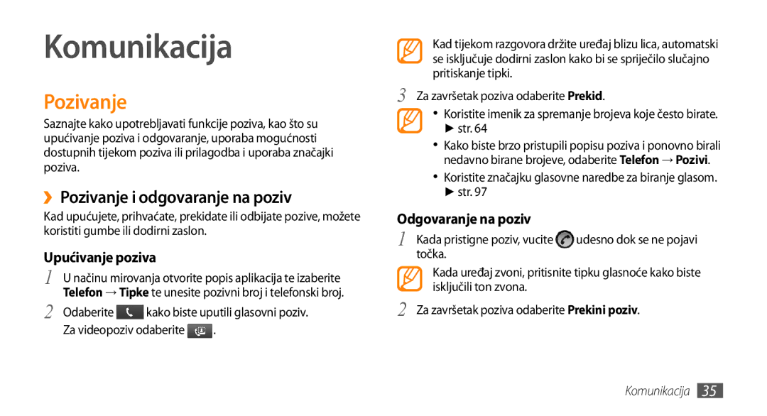 Samsung GT-I9000HKATWO, GT-I9000HKDVIP, GT-I9000HKDXEU manual Komunikacija, ››Pozivanje i odgovaranje na poziv, Odaberite 