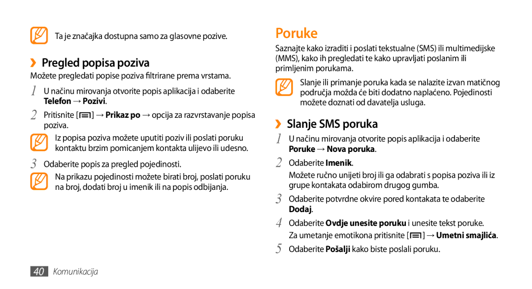 Samsung GT-I9000HKYSMO, GT-I9000HKDVIP manual ››Pregled popisa poziva, ››Slanje SMS poruka, Poruke → Nova poruka, Dodaj 