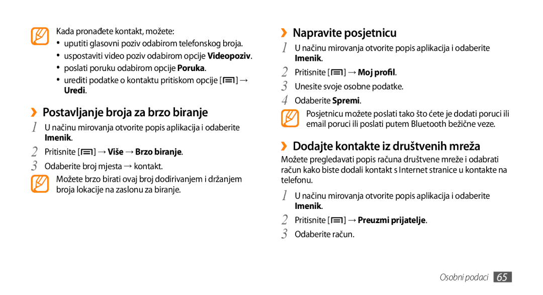 Samsung GT-I9000HKDTSR, GT-I9000HKDVIP, GT-I9000HKDXEU manual ››Postavljanje broja za brzo biranje, ››Napravite posjetnicu 