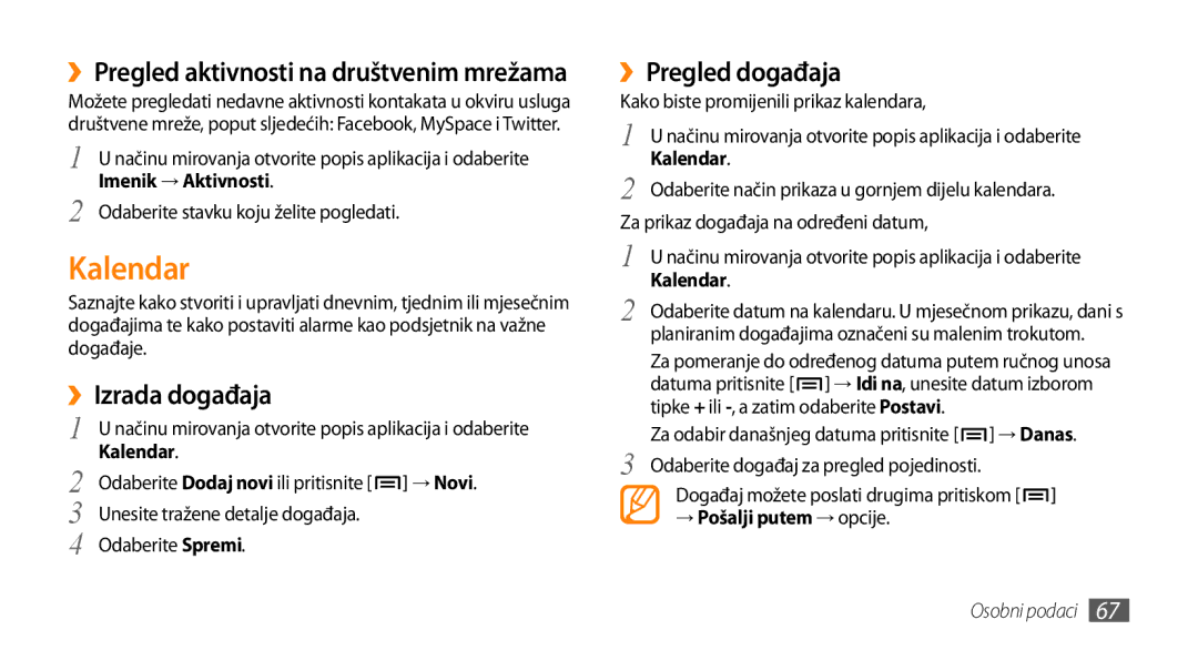 Samsung GT-I9000HKACRO, GT-I9000HKDVIP, GT-I9000HKDXEU, GT-I9000HKYVIP manual Kalendar, ››Izrada događaja, ››Pregled događaja 