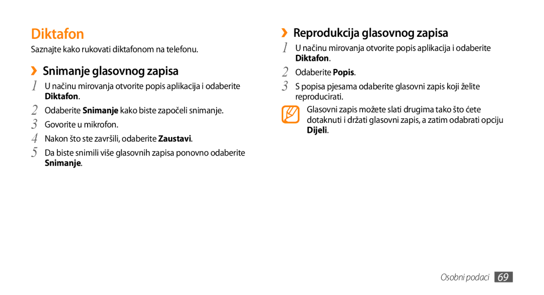 Samsung GT-I9000RWYTRA, GT-I9000HKDVIP manual Diktafon, ››Snimanje glasovnog zapisa, ››Reprodukcija glasovnog zapisa 