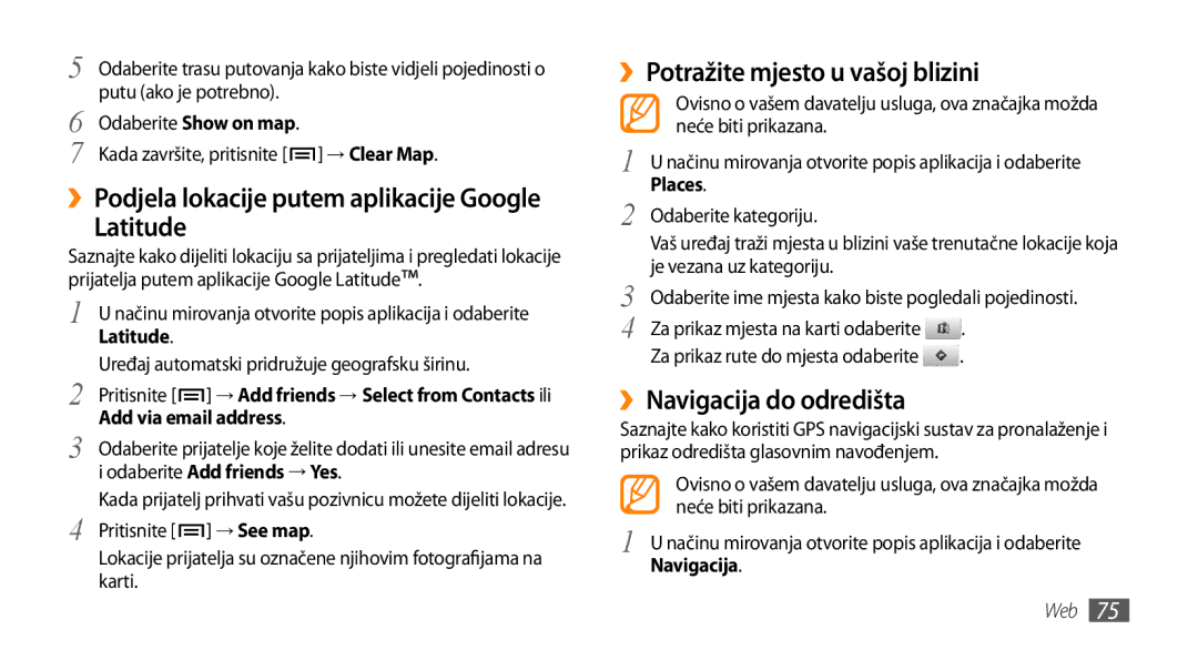 Samsung GT-I9000HKYTSR manual ››Podjela lokacije putem aplikacije Google Latitude, ››Potražite mjesto u vašoj blizini 