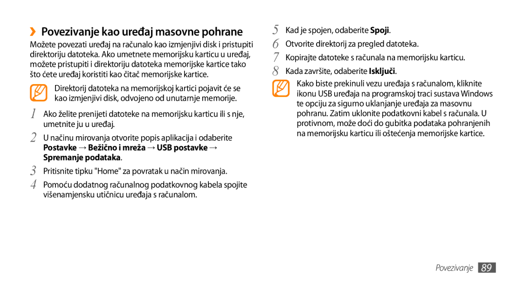 Samsung GT-I9000HKATWO, GT-I9000HKDVIP, GT-I9000HKDXEU, GT-I9000HKYVIP manual ››Povezivanje kao uređaj masovne pohrane 