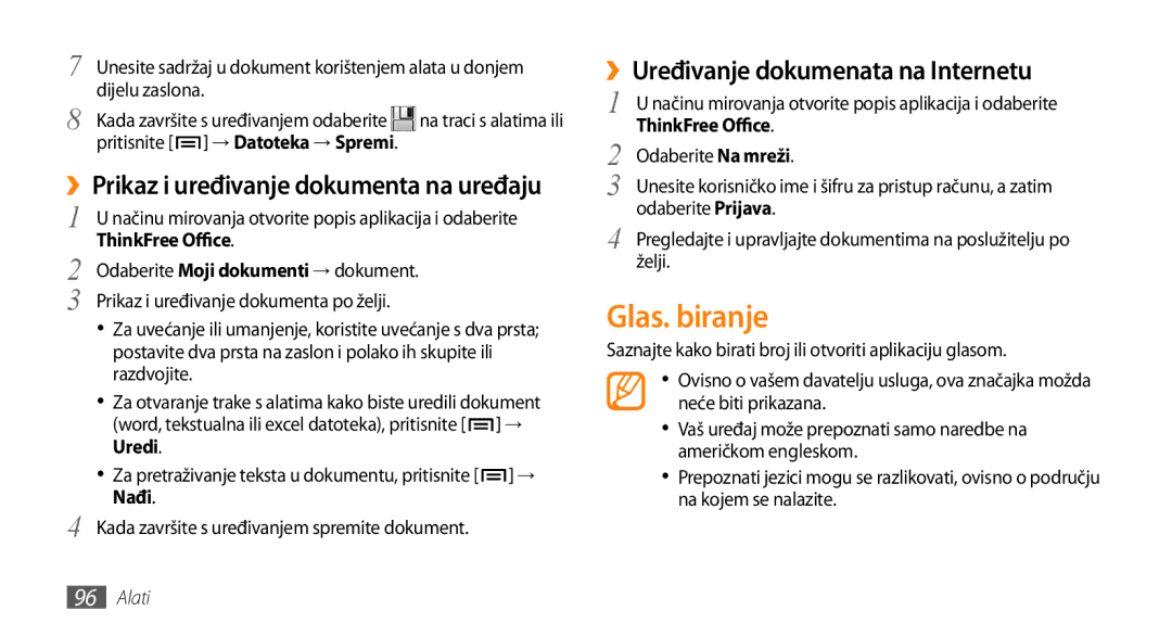 Samsung GT-I9000HKDCRO, GT-I9000HKDVIP, GT-I9000HKDXEU, GT-I9000HKYVIP Glas. biranje, ››Uređivanje dokumenata na Internetu 