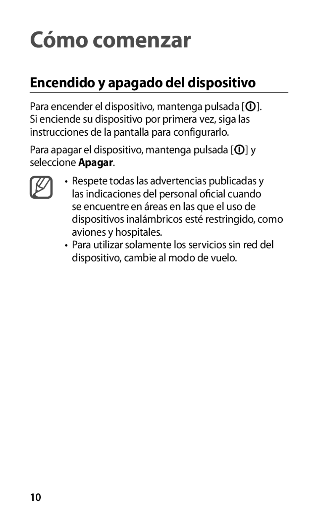 Samsung GT-I9000HKYYOG, GT-I9000HKDVIP, GT-I9000HKYFOP, GT-I9000HKAATL Cómo comenzar, Encendido y apagado del dispositivo 