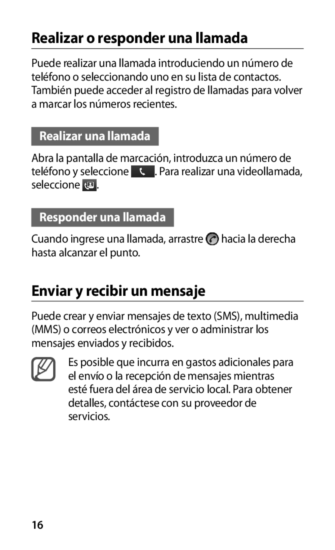 Samsung GT-I9000RWYFOP, GT-I9000HKDVIP Realizar o responder una llamada, Enviar y recibir un mensaje, Realizar una llamada 