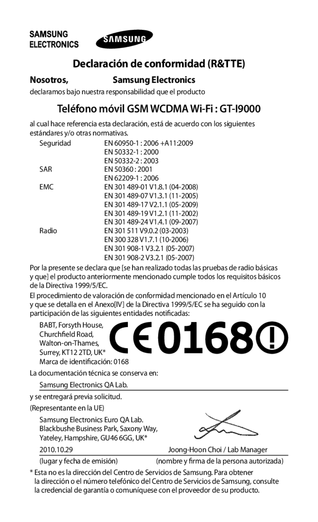 Samsung GT-I9000HKYYOG, GT-I9000HKDVIP, GT-I9000HKYFOP, GT-I9000HKAATL manual Declaración de conformidad R&TTE, Nosotros 