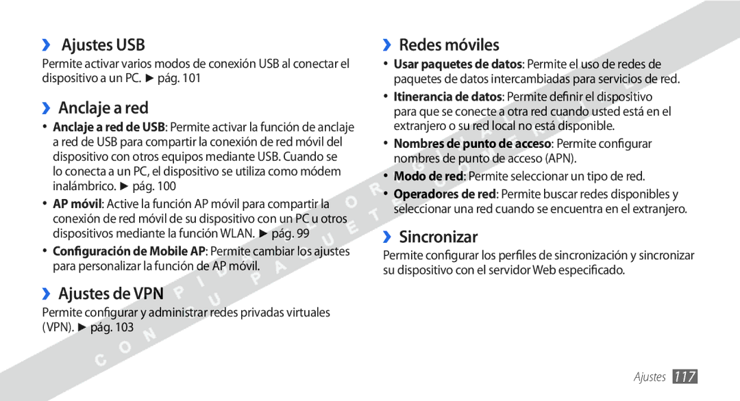 Samsung GT-I9000RWYFOP, GT-I9000HKDVIP ›› Ajustes USB, ››Anclaje a red, ››Ajustes de VPN, ››Redes móviles, ››Sincronizar 