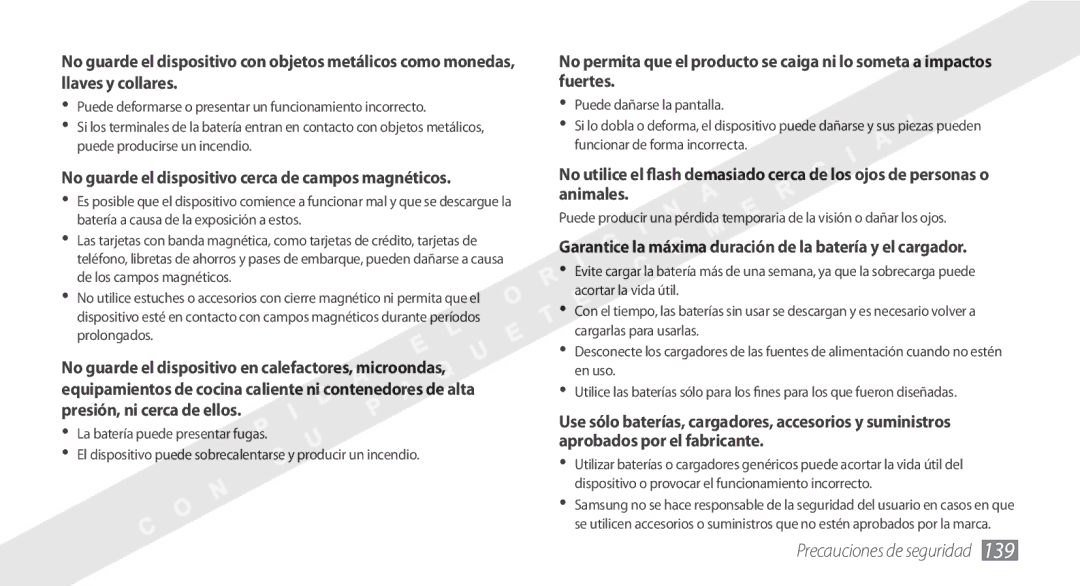 Samsung GT-I9000HKAFOP, GT-I9000HKDVIP, GT-I9000HKYFOP, GT-I9000HKAATL No guarde el dispositivo cerca de campos magnéticos 