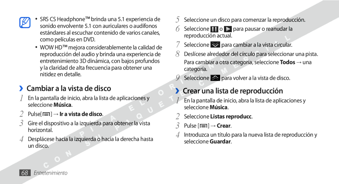 Samsung GT-I9000HKDATL manual ››Cambiar a la vista de disco, ››Crear una lista de reproducción, Pulse → Ir a vista de disco 
