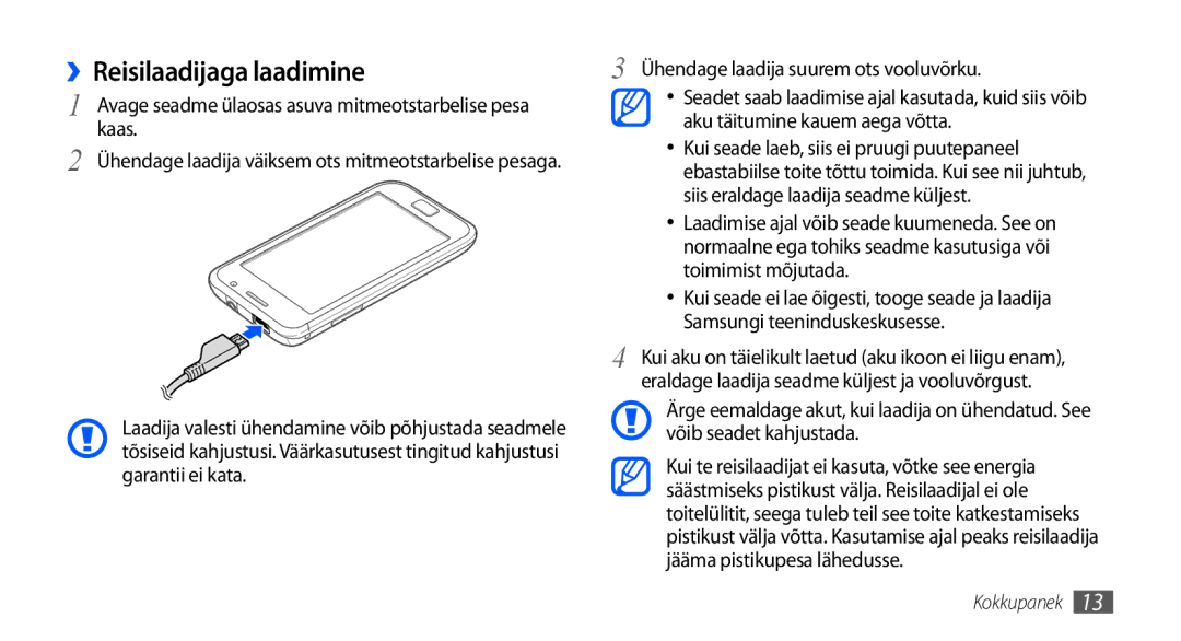 Samsung GT-I9000HKASEB, GT-I9000HKXSEB ››Reisilaadijaga laadimine, Avage seadme ülaosas asuva mitmeotstarbelise pesa kaas 