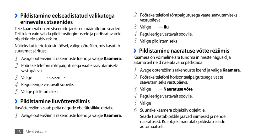 Samsung GT-I9000HKXSEB ››Pildistamine iluvõtterežiimis, ››Pildistamine naeratuse võtte režiimis, → Ilu, → Naeratuse võte 