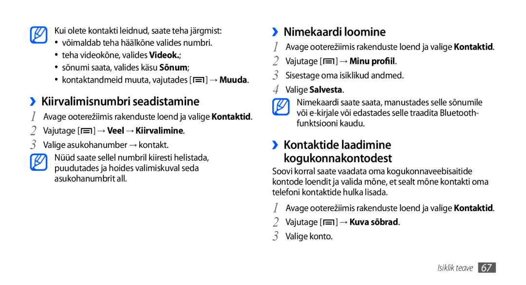 Samsung GT-I9000HKASEB manual ››Kiirvalimisnumbri seadistamine, ››Nimekaardi loomine, Vajutage → Veel → Kiirvalimine 