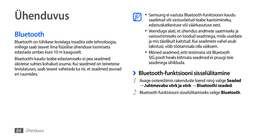 Samsung GT-I9000HKXSEB, GT-I9000HKASEB manual Ühenduvus, ››Bluetooth-funktsiooni sisselülitamine 