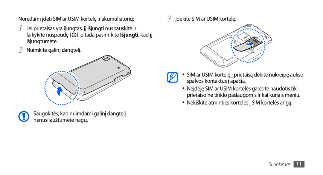 Samsung GT-I9000HKASEB, GT-I9000HKXSEB manual Išjungtumėte Nuimkite galinį dangtelį 