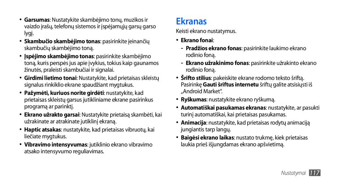 Samsung GT-I9000HKASEB, GT-I9000HKXSEB manual Ekranas, Keisti ekrano nustatymus, Ryškumas nustatykite ekrano ryškumą 