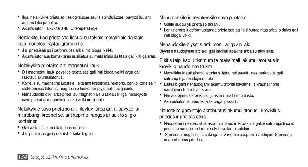 Samsung GT-I9000HKXSEB, GT-I9000HKASEB manual Nenaudokite blykstės arti žmonių ar gyvūnų akių 