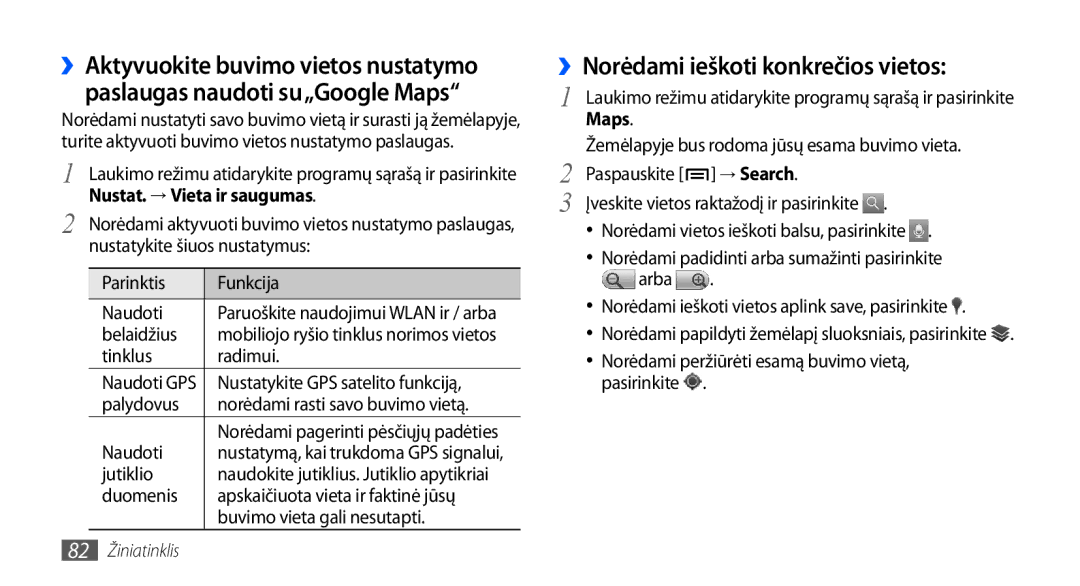 Samsung GT-I9000HKXSEB, GT-I9000HKASEB manual ››Norėdami ieškoti konkrečios vietos, Nustat. → Vieta ir saugumas, Maps 